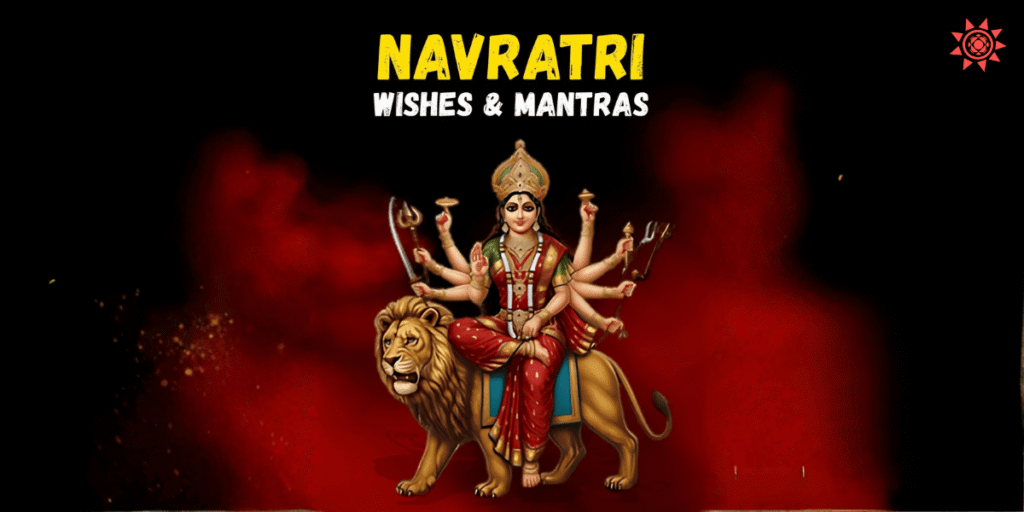 Navratri wishes with Goddess Durga riding a lion and powerful Navratri mantras for blessings and devotion