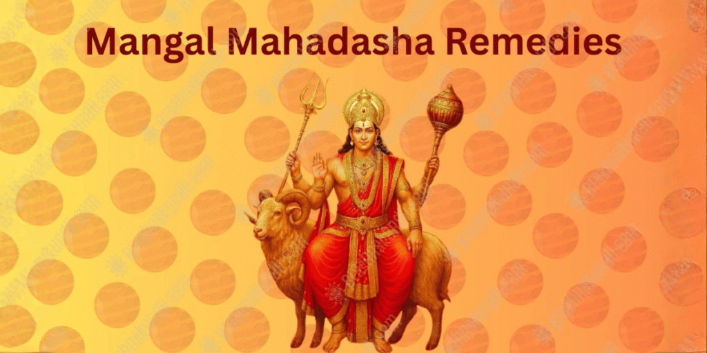 Mangal Mahadasha Remedies