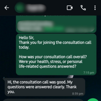 WhatsApp chat screenshot: green message thanks for the consultation call, asking about overall experience; grey reply says the call was good and questions were answered.