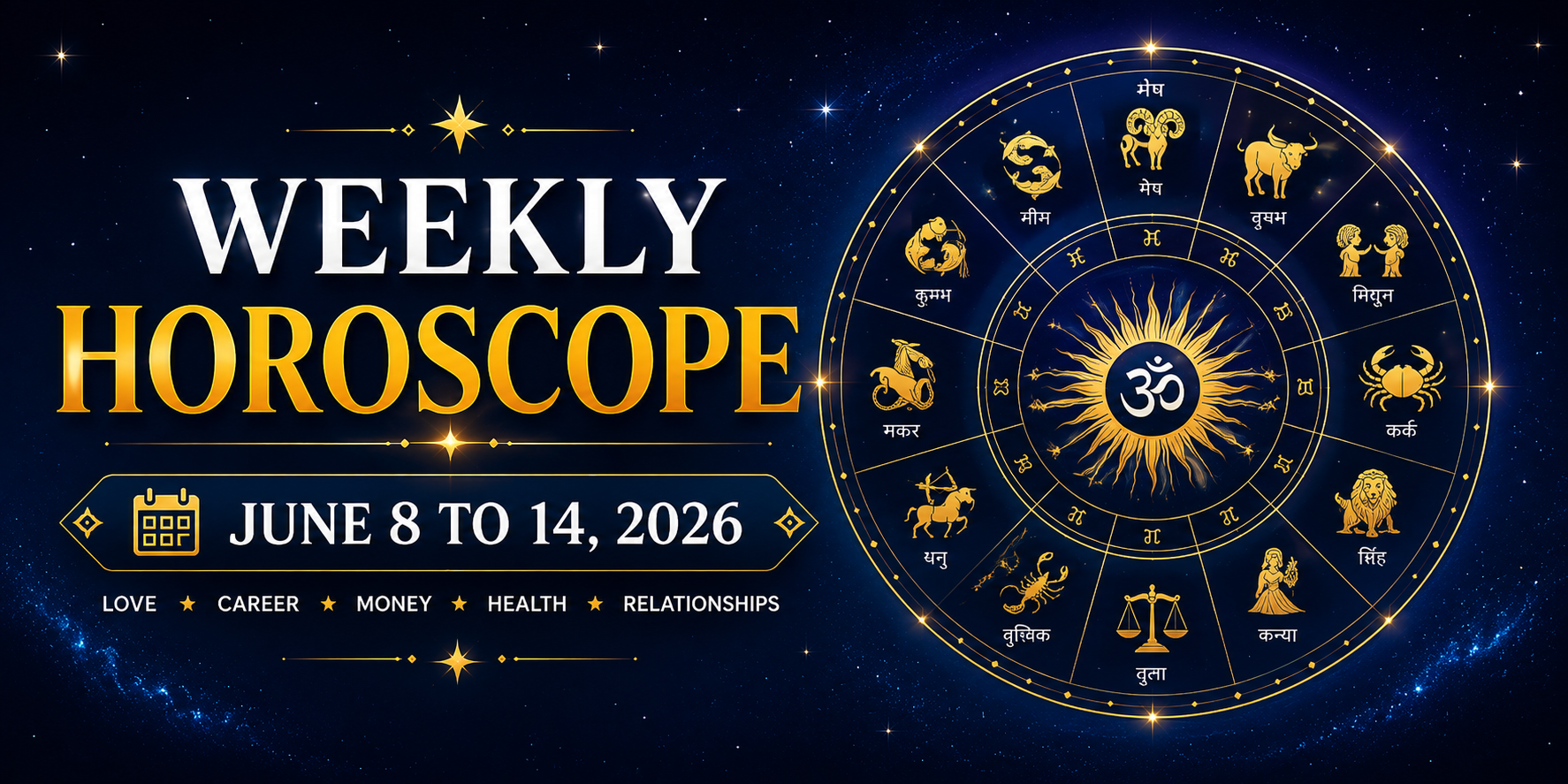 Weekly Horoscope June 8 to 14, 2026